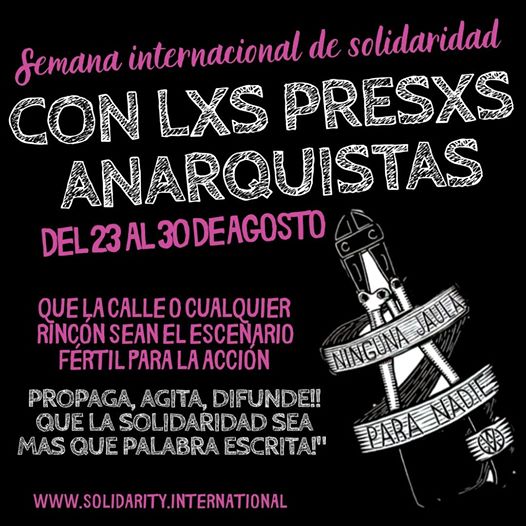 Semana internacional de solidaridad con lxs presxs anarquistas – 23 al 30 agosto