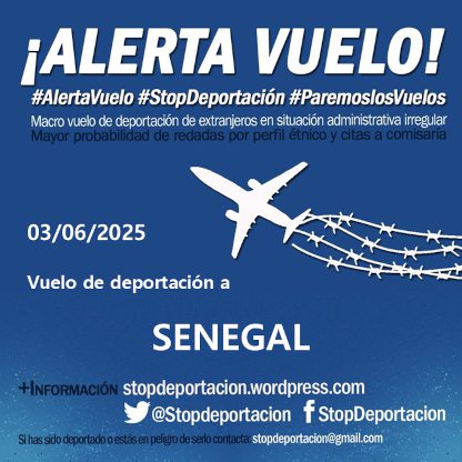 ALERTA|| Vuelo deportación SENEGAL 03/06/2025