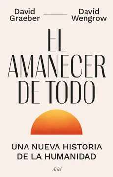 Una lectura de El Amanecer de Todo