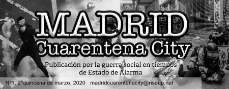 Madrid Cuarentena City: nueva publicación anarquista desde Madrid