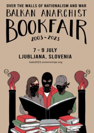 20 años de la Feria del Libro Anarquista de los Balcanes:  ¡Sobre los muros del nacionalismo y la guerra!