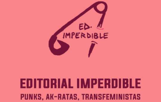 Redes Libertarias entrevista a la editorial Imperdible