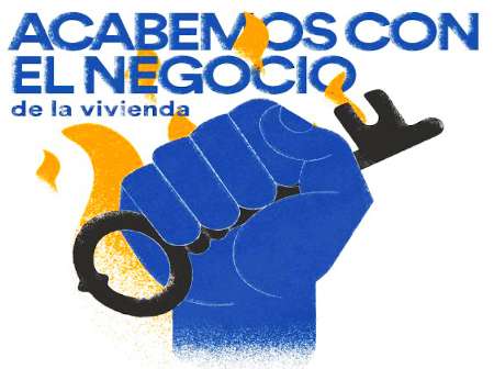 El 5 de abril a las calles para acabar con el negocio de la vivienda