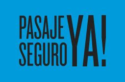 Comunicado de Pasaje Seguro en torno al proceso de regularización