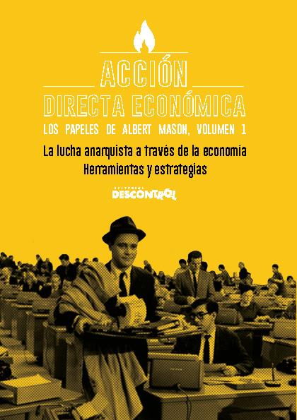 [Debate] La Acción Directa Económica contra el capitalismo y el estado