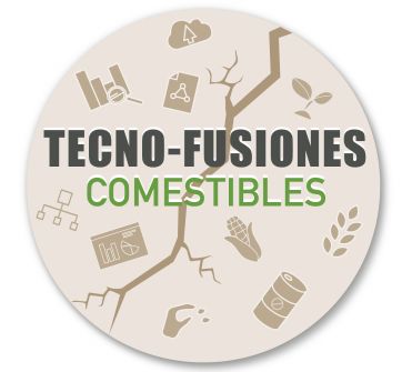 Tecno-fusiones comestibles